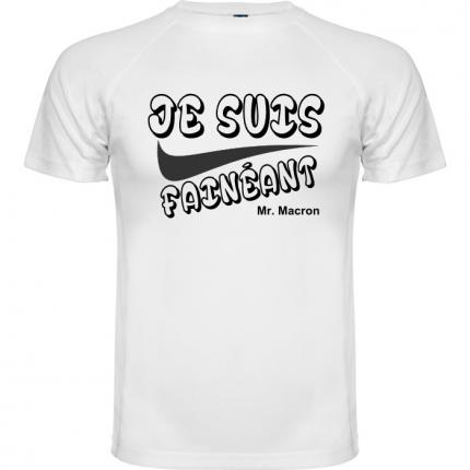 Tee shirt  Je suis Fainéant  Mr Macron