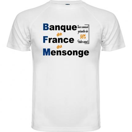 T-shirt blanc du MENTEUR BFM  BANQUE DE FRANCE DU MENSONGE 