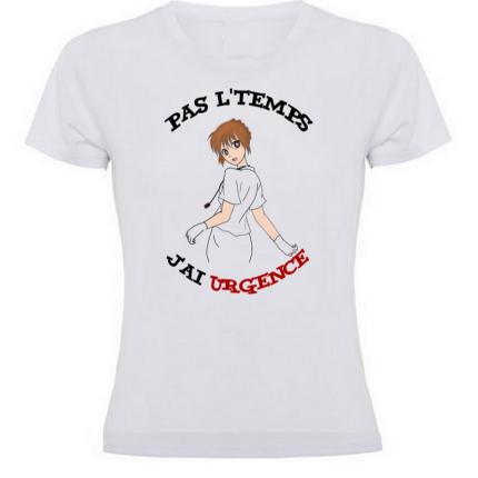 T-shirt femme infirmières PAS L TEMPS J AI URGENCE