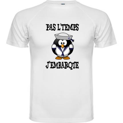 T-shirt du pingouin marin  PAS L  TEMPS J EMBARQUE  tee shirt humour du s au xxl
