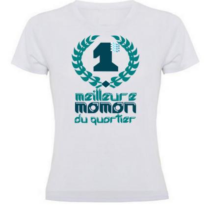 tee shirt femme Meilleure MAMAN du quartier tshirt familial